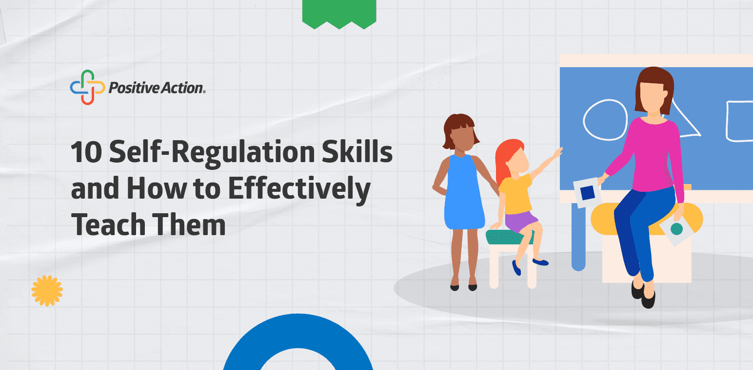 10 Self-Regulation Skills and How to Effectively Teach Them