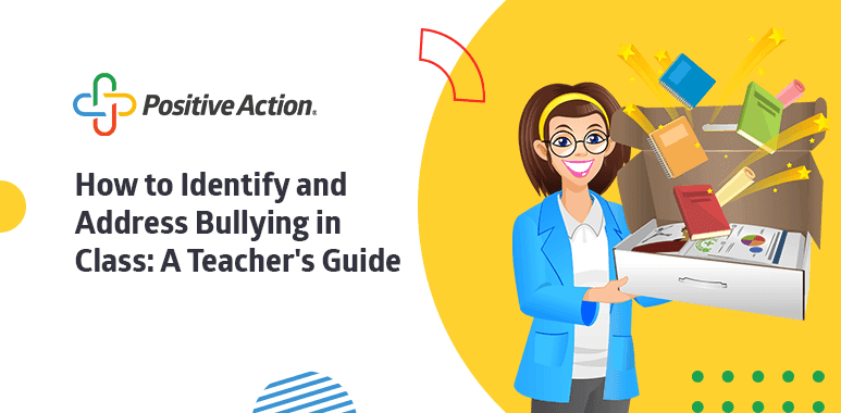 How to Identify and Address Bullying in Class A Teacher's Guide