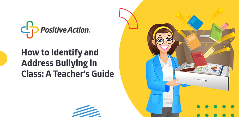 How to Identify and Address Bullying in Class A Teacher's Guide