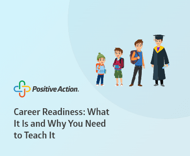Career Readiness: What It Is and Why You Need to Teach It