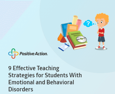 9 Effective Teaching Strategies for Students With Emotional and Behavioral Disorders